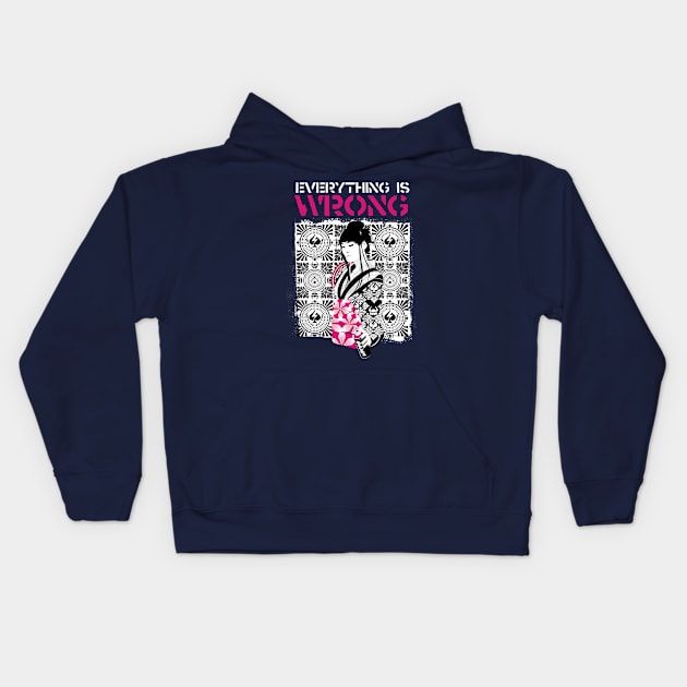 EVERYTHING IS WRONG/JAPANESE/VERSION Kids Hoodie by -f-e-l-i-x-x-